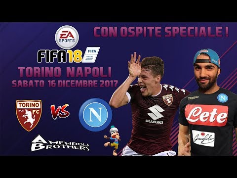 FIFA 18 Pronostico Torino - Napoli 16/12/2017 CON OSPITE SPECIALE !