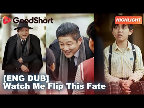 😘“[ENG DUB] Watch Me Flip This Fate”|⚡From ruin to revenge—Paul’s epic rise begins!—GoodShort