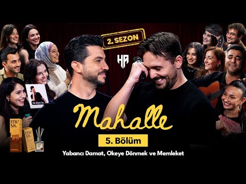Mahalle Sezon 2 - Bölüm 5 | Hikayeden Adamlar
