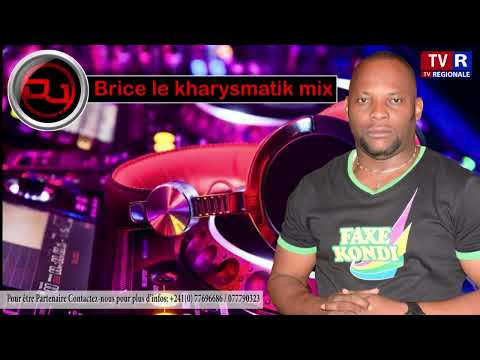 DJ Brice le kharysmatik mix 27