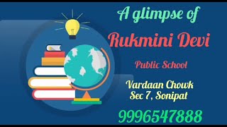 Rukmini Devi Public School Video