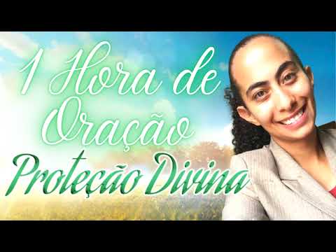 1 HORA DE ORAÇÃO PELA PROTEÇÃO DIVINA - IZABEL FERREIRA