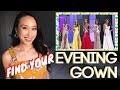 How To Find Your Evening Gown | Strategies for Choosing "The One"