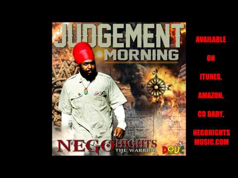NEGO HIGHTS JUDGEMENT MORNING ALBUM PROMO