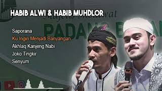Download lagu Kumpulan Sholawat Habib Alwi Feat Habib Muhdlor mp3