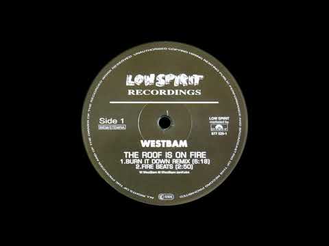 WESTBAM – The Roof Is On Fire (Burn It Down Remix)