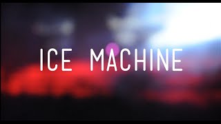 ICE MACHINE // @Club Imperia 11.07.15