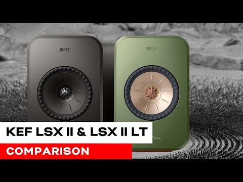 KEF LSX ll vs LSX ll LT