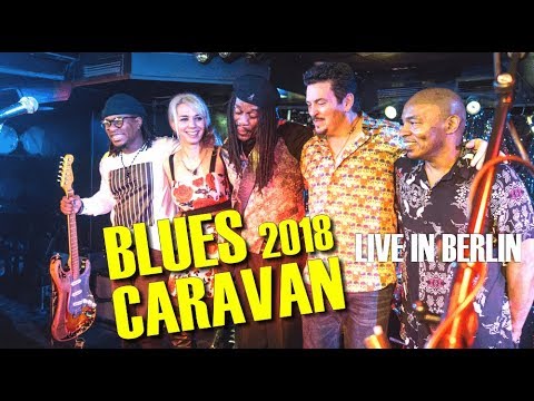 Blues Caravan 2018 - Berlin, Quasimodo 2. Februar 2018
