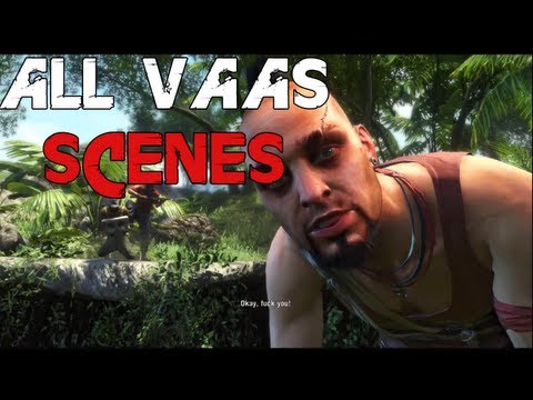 Far Cry 3 - All Vaas Scenes/Dialogue