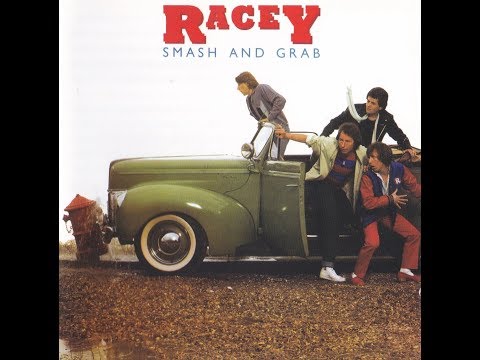 RACEY - Smash And Grab (VINYL-rip) [FULL ALBUM] 1979