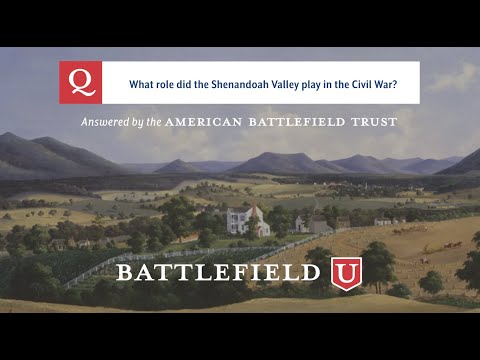 What role did the Shenandoah Valley play in the Civil War?