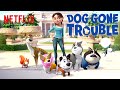 Dog Gone Trouble Trailer 🐶 Netflix After School