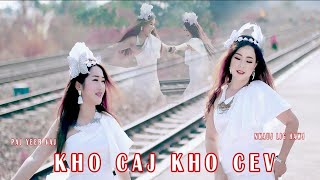 Download lagu Kho caj kho cev by paj yeeb vaj& nkauj lig hawj nkauj tawm tshiab 17/2/2020 mp3