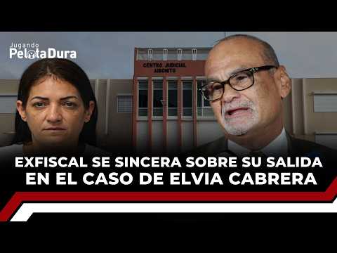 Exfiscal se sincera sobre su salida en el caso de Elvia Cabrera..