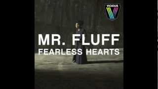Mr Fluff - Fearless Hearts (Radio Edit)