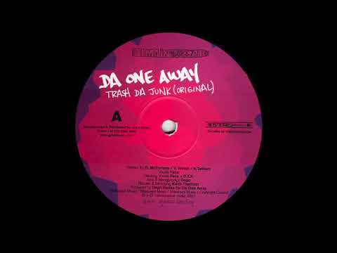 Da One Away  - Trash The Junk