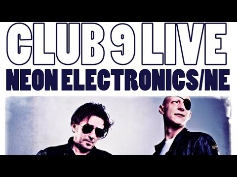 Club 9 Live: Neon Electronics (Club 9, Koersel, Belgium)