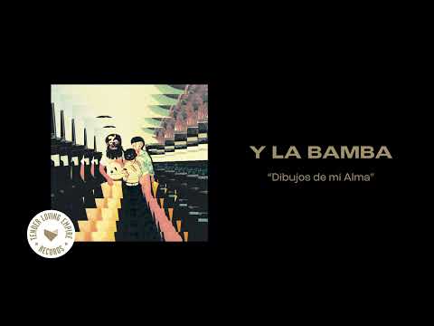 Y La Bamba -  Dibujos De Mi Alma