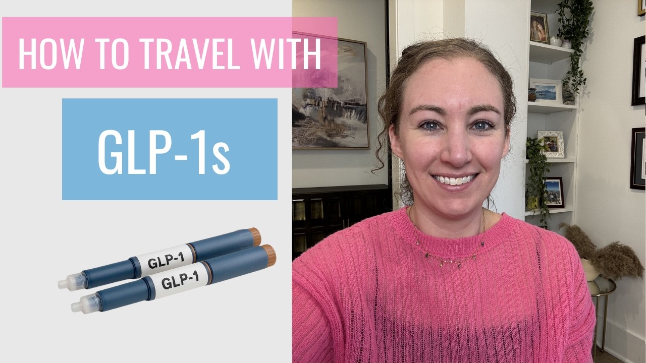 A Doctor’s Guide To Traveling Safely While On GLP1 Medication