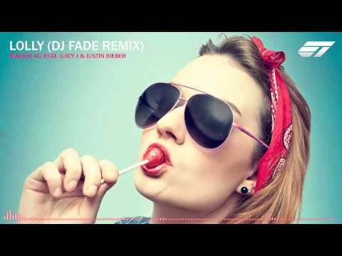 Maejor Ali feat. Juicy J & Justin Bieber - Lolly (DJ Fade Remix)
