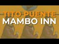Tito Puente - Mambo Inn (Audio Oficial)