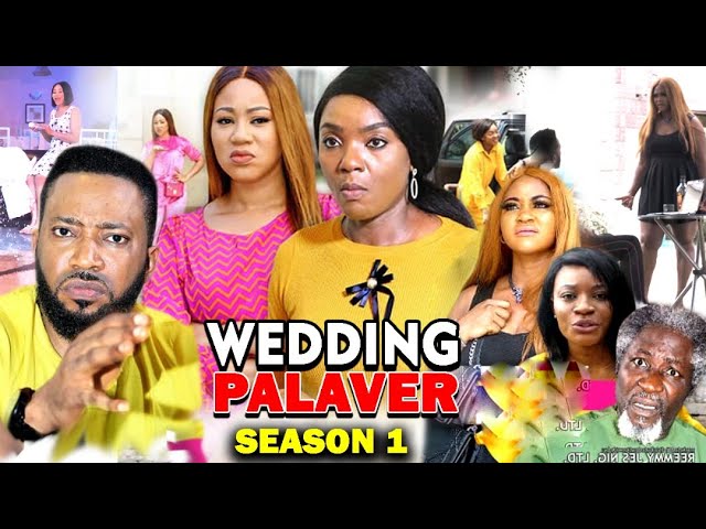 Nollywood Movie: Wedding Palaver (2020) (Part 1)