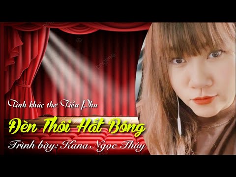Đèn thôi hắt bóng - Kana Ngọc Thúy