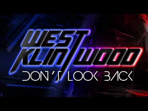 West Klintwood - Don't Look Back