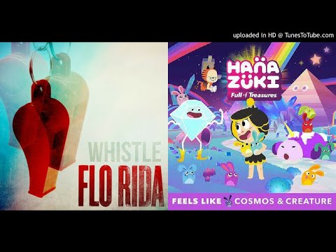 [MASHUP] Whistle x Feels Like - Florida x Cosmos & Creature