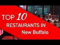 Top 10 best Restaurants in New Buffalo, Michigan