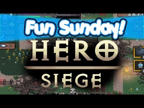 Fun Sunday! - Hero Siege