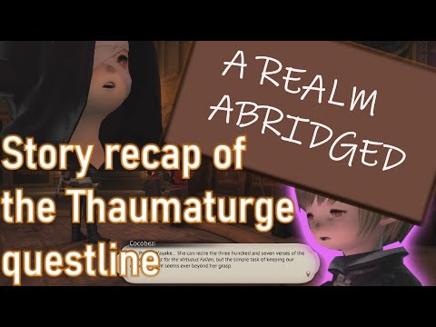 [FFXIV] Thaumaturge Story Recap - A Realm Abridged