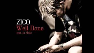 [AUDIO/HD/DL] ZICO (지코) - Well Done (2nd Single)