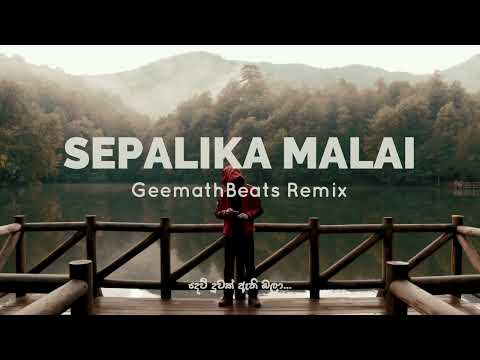 Sepalika Malai (GeemathBeats Remix)