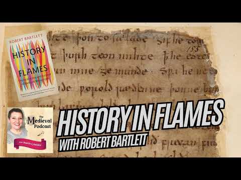 History in Flames with Robert Bartlett