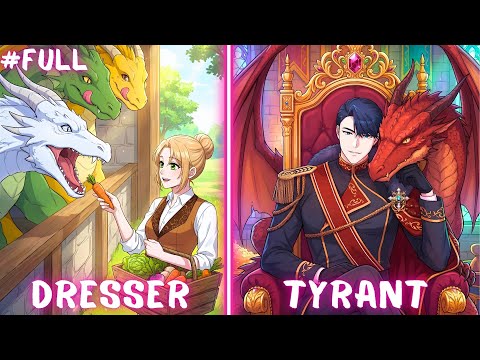 The Tyrant Forced Me to Tame His RED Dragon — But Unexpectedly Fell in Love With Me! | Manhwa Recap