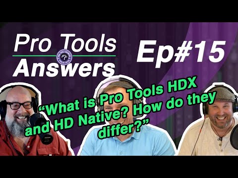 Pro Tools Answers #15 | HDX vs. HD Native Comparison