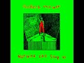 Born Again Cretin - Robert Wyatt