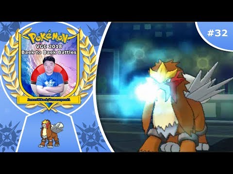 Pokémon Ultra Sun and Ultra Moon VGC 2018 Baek to Baek Battles - Episode 32: Entei's Sacred Fire