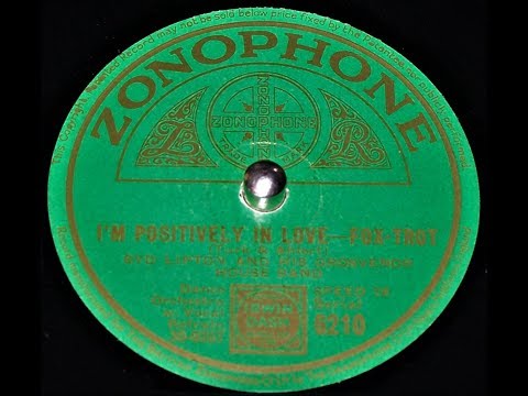 Syd Lipton & His Grosvenor House Band - I'm Positively In Love (1932)