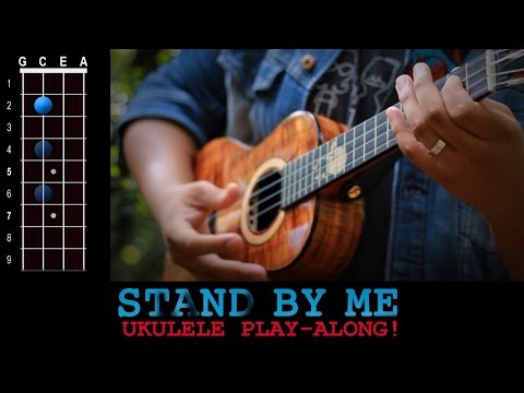 "Stand By Me" (Ben. E King) Ukulele Play-Along!