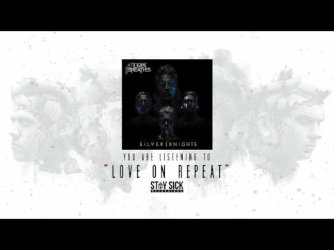 Video thumbnail for Love On Repeat