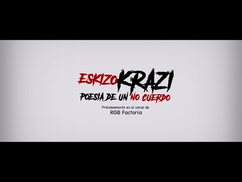 Videosnippet - Krazi -EskizoKrazi, Poesía de un no cuerdo