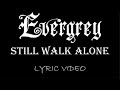 Evergrey - Still Walk Alone - 2008 - Lyric Video