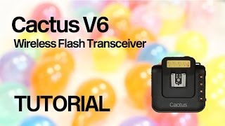 preview picture of video 'Cactus V6 Flash Trigger Tutorial - Remote Power Control Canon Nikon & Pentax system flashes'