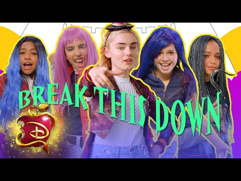 Break This Down ft Disney Channel Stars | Descendants 3