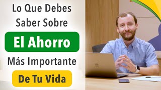 Video: El Ahorro Más Importante De Tu Vida