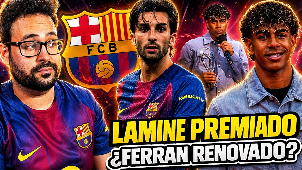 🚨¡LAMINE YAMAL PREMIADO con el LAUREUS! "OJALÁ SEGUIR ASÍ" - FERRAN TORRES ¿RENOVACIÓN?