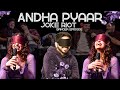 ANDHA PYAAR Banger Episode Ft ComicKaustubhAgarwal RajatSood Rawhitsingh And Vivek